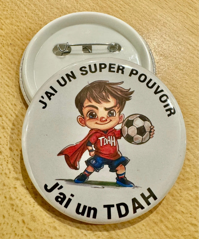 J'ai un super pouvoir j'ai un TDAH football