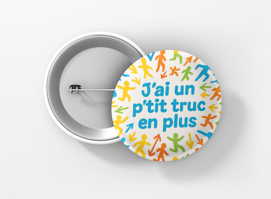 Trisomie j'ai un ptit truc en plus